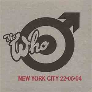 The Who - New York City - 22•05•04