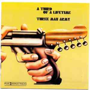 Three Man Army - A Third Of A Lifetime