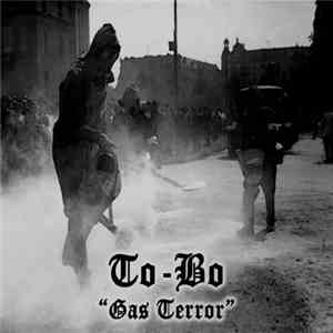 To-Bo - Gas Terror