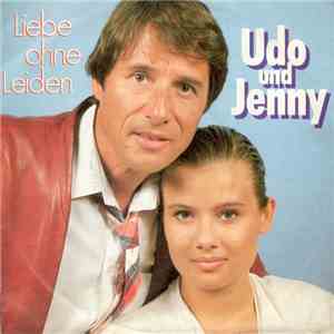Udo Jürgens & Jenny - Liebe Ohne Leiden