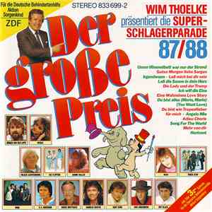 Various - Der Große Preis • Wim Thoelke Präsentiert Die Super-Schlagerparade 87/88