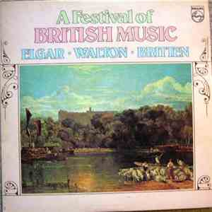 Various, Elgar - Walton - Britten - A Festival Of British Music