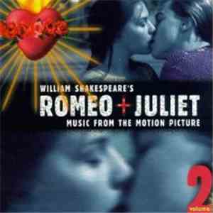 Various - Romeo + Juliet: Music From The Motion Picture - Volume 2