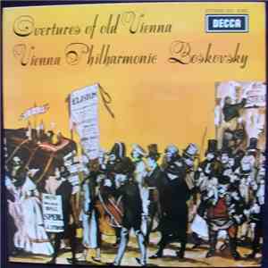 Vienna Philharmonic, Boskovsky - Overtures Of Old Vienna