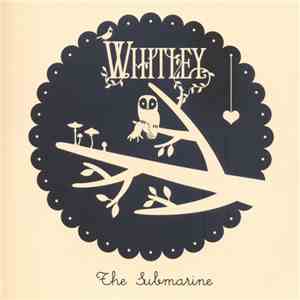 Whitley - The Submarine