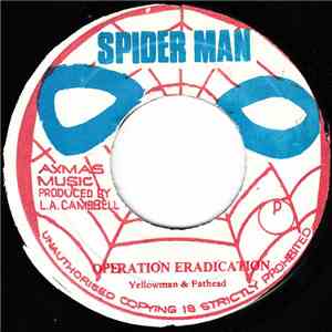 Yellowman & Fathead / The Roots Radics - Operation Eradication / Wanted
