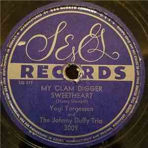 Yogi Yorgesson, The Johnny Duffy Trio - My Clam Digger Sweetheart / I Don't Give A Hoot