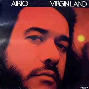 Airto - Virgin Land