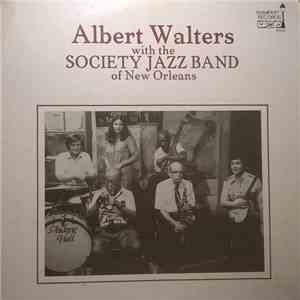 Albert Walters With The Society Jazz Band - Albert Walters With The Society Jazz Band Of New Orleans