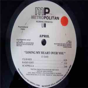 April - Losing My Heart Over You
