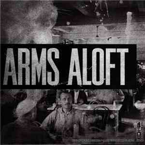 Arms Aloft / The Manix - Arms Aloft / The Manix