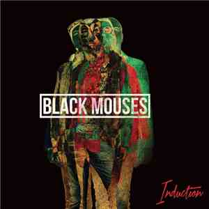 Black Mouses - Induction