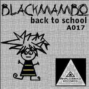 Blackmambo - Back To School