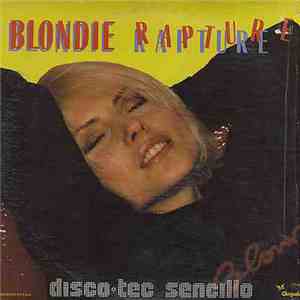Blondie - Rapture = Rapto