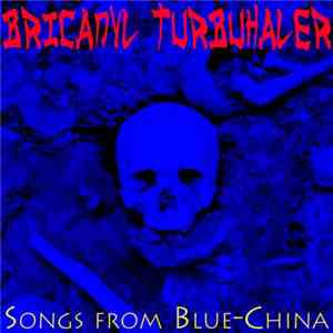 Bricanyl Turbuhaler - Songs From Blue-China