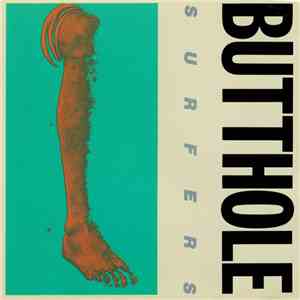Butthole Surfers - Rembrandt Pussyhorse / Cream Corn From The Socket Of Davis