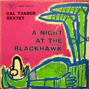 Cal Tjader Sextet - A Night At The Blackhawk