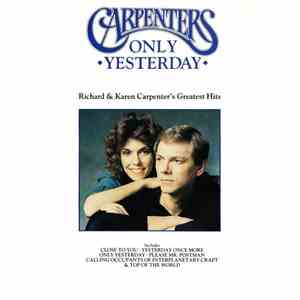 Carpenters - Only Yesterday - Richard & Karen Carpenter's Greatest Hits