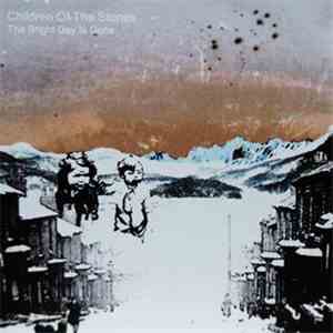 Children Of The Stones - The Bright Day Is Gone