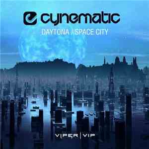 Cynematic - Daytona / Space City