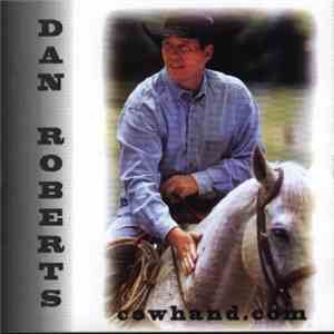 Dan Roberts  - Cowhand.com