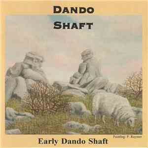 Dando Shaft - Early Dando Shaft