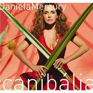 Daniela Mercury - Canibália (Oyá Por Nós)
