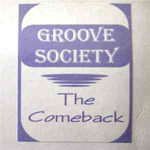 Groove Society - The Comeback