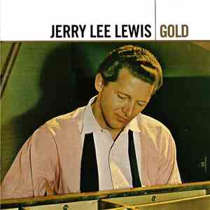Jerry Lee Lewis - Gold