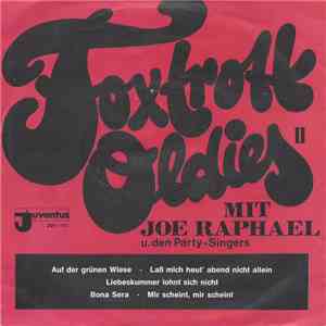 Joe Raphael Und Die Party-Singers - Foxtrott-Oldies II