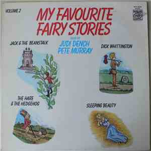 Judi Dench And Pete Murray  - My Favourite Fairy Stories Vol. 2