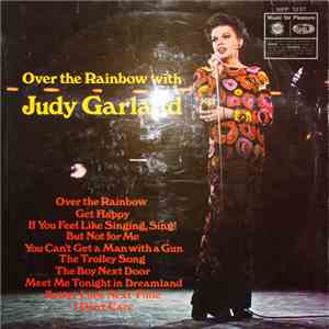 Judy Garland - Over The Rainbow With Judy Garland