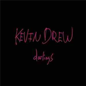 Kevin Drew - Darlings