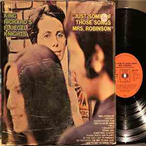 King Richard's Fluegel Knights - Just Some Of Those Songs Mrs. Robinson