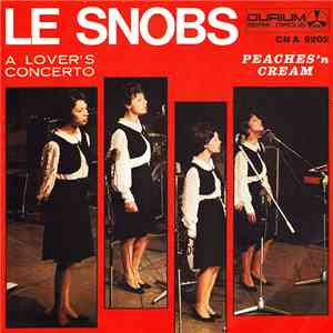 Le Snobs - Peaches 'N' Cream / A Lover's Concerto