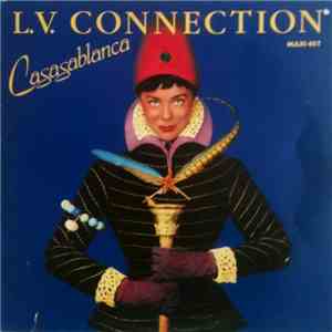 L.V. Connection - Casablanca