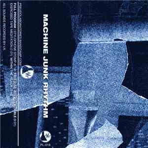 Machine Junk Rhythm - Machine Junk Rhythm