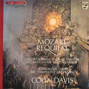 Mozart, John Alldis Choir, BBC Symphony Orchestra, Helen Donath, Yvonne Minton, Ryland Davies, Gerd Nienstedt, Colin Davis - Requiem