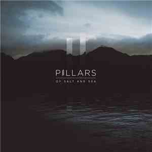 Pillars - Of Salt And Sea