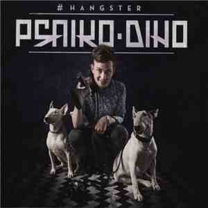 Psaiko.Dino - #hangster