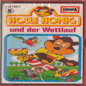 R. C. Quoos-Raabe - Holle Honig Und Der Wettlauf