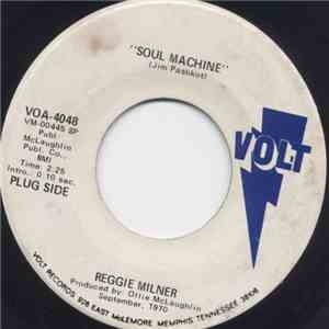 Reggie Milner - Soul Machine / Hello Stranger