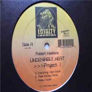 Robert Haskins - UNDENIABLE HEAT >>>Project: 1