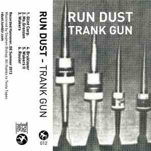 Run Dust - Trank Gun