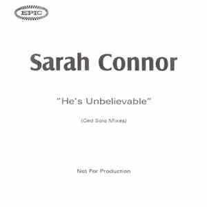 Sarah Connor - He's Unbelievable
