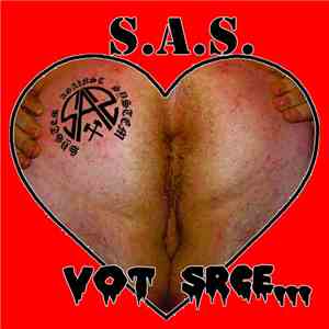 S.A.S.  - Vot Srce