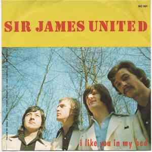 Sir James United - Mar-Bel / I Like You In My Bed