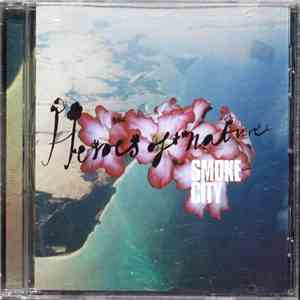 Smoke City - Heroes Of Nature