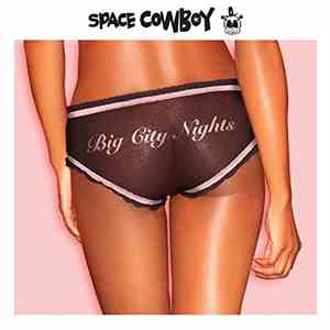 Space Cowboy - Big City Nights
