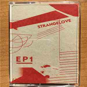 Strangelove - EP1